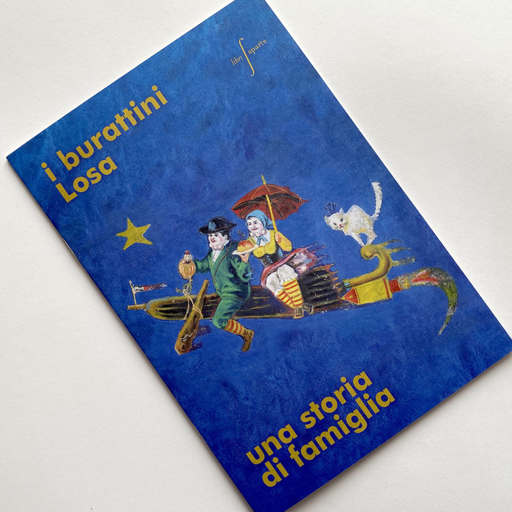 I burattini Losa. Una storia di famiglia - Libri Aparte